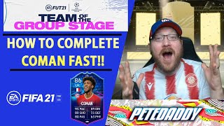 How to Complete KINGSLEY COMAN OBJECTIVES FAST - 86 Rated TOTGS Player - FIFA 21 Ultimate Team FUT