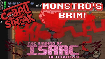Isaac Afterbirth! Random Streaks #11 - Monstro Brim! - Cobalt Streak