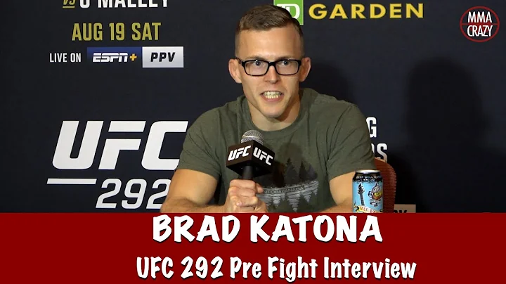 Brad Katona talks TUF beefs & Cody Gibson fight at UFC 292