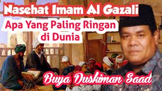 Ceramah Minang : Apa Yang Paling Ringan di Dunia, Buya Duskiman Saad | Nasehat Imam Al Ghazali