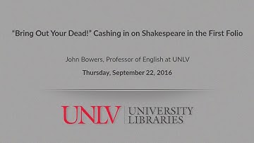 "Bring Out Your Dead!":  Cashing in on Shakespeare in the First Folio