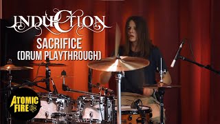 Induction - Sacrifice (Official Drum Playthrough Video)