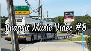 TMV #8 | Transit Music Video #8