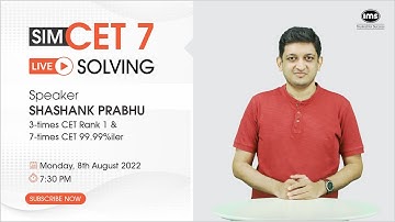 SimCET 7 Live Solving | ft.Shashank Prabhu, 3-times CET Rank 1 & 7-times CET 99.99%iler | IMS India