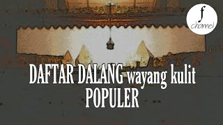 DAFTAR DALANG WAYANG KULIT TERPOPULER