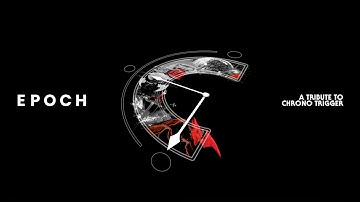 [with Lyrics] | To You My Dearest Friends (from EPOCH: A Tribute to Chrono Trigger)