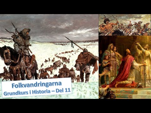 Folkvandringarna och medeltidens början - Grundkurs i historia 1a+b - Del 11