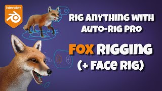 Auto-Rig Pro Tutorial: Rigging a Fox tutorial (with face)