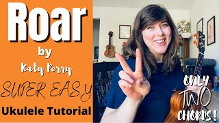 Roar by Katy Perry SUPER EASY Ukulele Tutorial | Cory Teaches Music