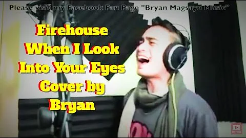 FIREHOUSE - WHEN I LOOK INTO YOUR EYES Cover By: B...