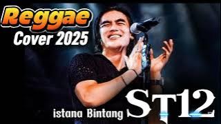 Reggae cover 2025 istana bintang St12 #indonesia #reggae #coversong #st12cover