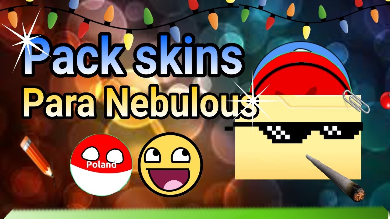 Pack +25 skins nebulous!!!
