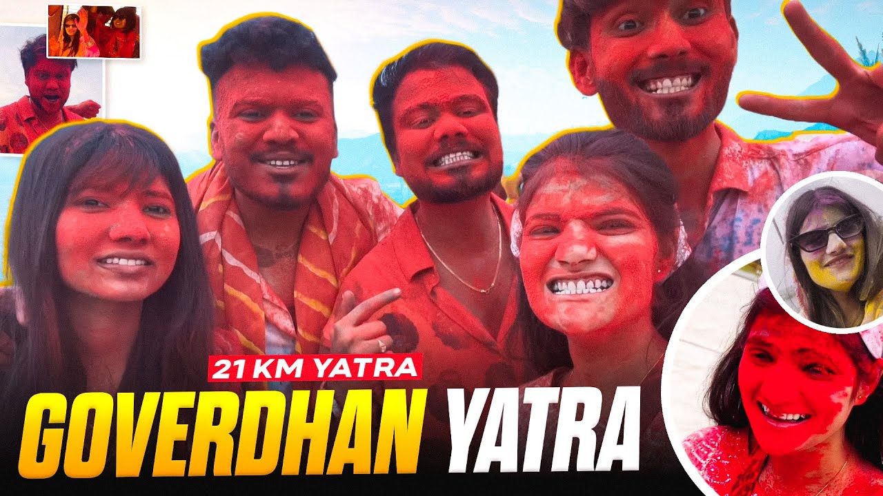 NAND GAON KI HOLI  OR GOVARDHAN YATRA || ft. 