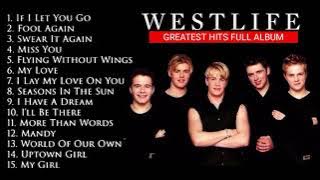 The Best of WESTLIFE | Westlife Greatest Hits Full Album