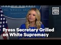 Reporters Grill Kayleigh McEnany on White Supremacy | NowThis