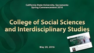 Commencement - Spring 2016 - College of Social Sciences and Interdisciplinary Studies