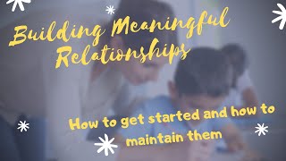 Building Meaningful Relationships with Students