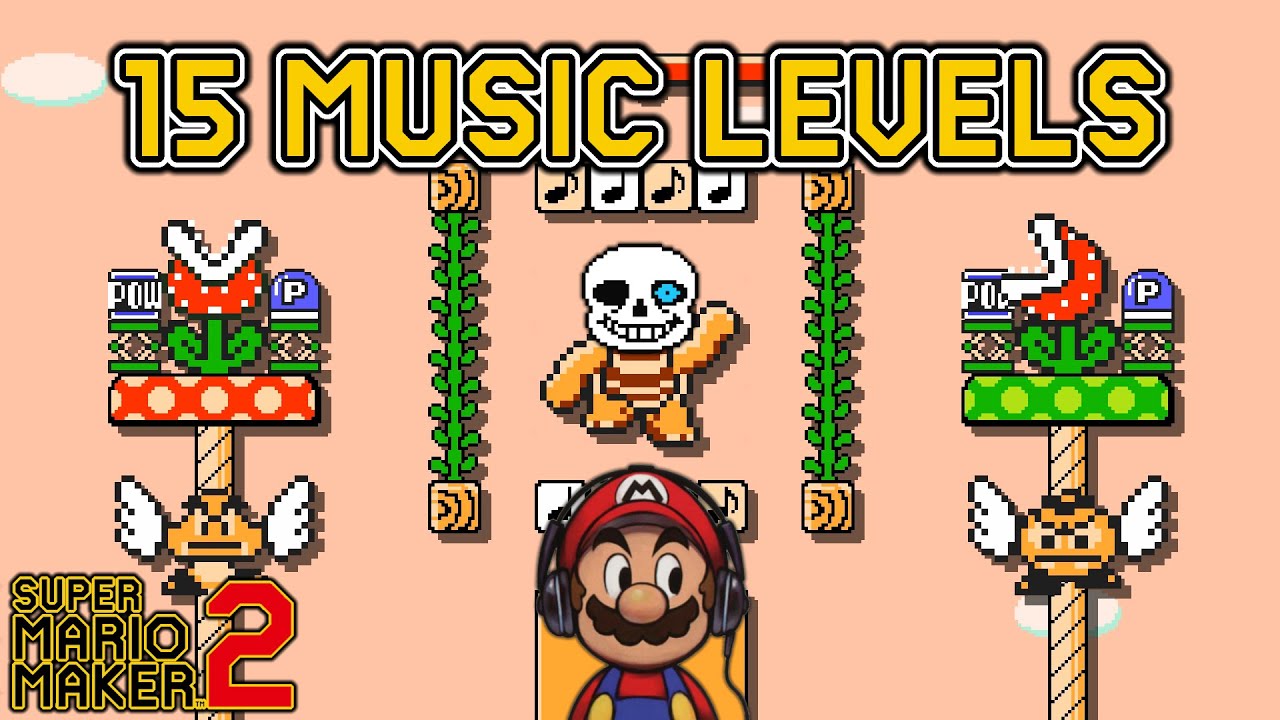 Super Mario Maker 2 - 15 SPECTACULAR Music Levels