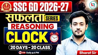 SSC GD Reasoning Class 2026-27 | Clock Reasoning | SSC GD Reasoning | SSC GD Reasoning By Bharat Sir