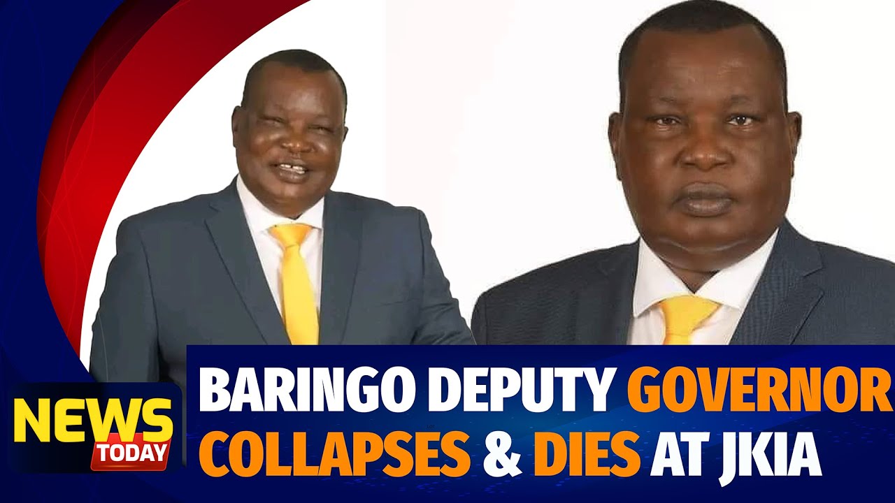 BARINGO DEPUTY GOVERNOR CHARLES KIPNGOK DIES AT JKIA😭😭😭 - YouTube