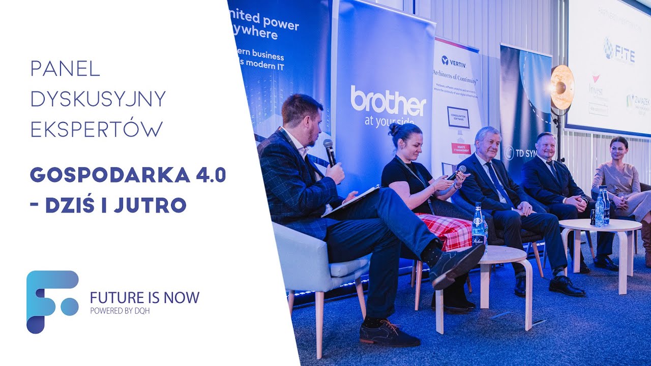 PANEL DYSKUSYJNY EKSPERTÓW - GOSPODARKA 4.0 - DZIŚ I JUTRO - KONFERENCJA FUTURE IS NOW (01.12.2022)