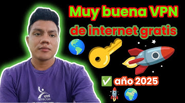Una apk VPN de internet gratis muy buena 2025 | GENIAL MEN