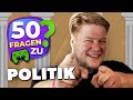 Wir machen IMMER NOCH Politik | 50 Fragen zu Politik