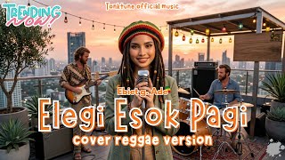 Elegi Esok Pagi  Cover Reggae Slow Bass  Tonktune