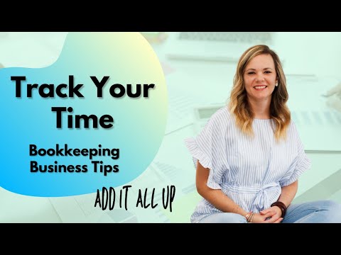 Time Tracking Tool for Virtual Bookkeepers  | Bookkeeping Business Tips