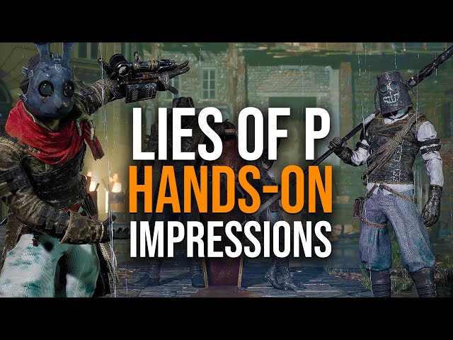 Lies of P hands-on impressions --- A boy must hunt — GAMINGTREND