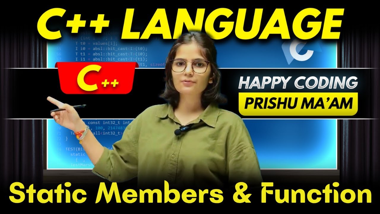 Static Members and Member Function in C++ | Complete C++ Course | Happy ...