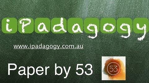iPadagogy - App Review - Paper by FiftyThree Tutorial