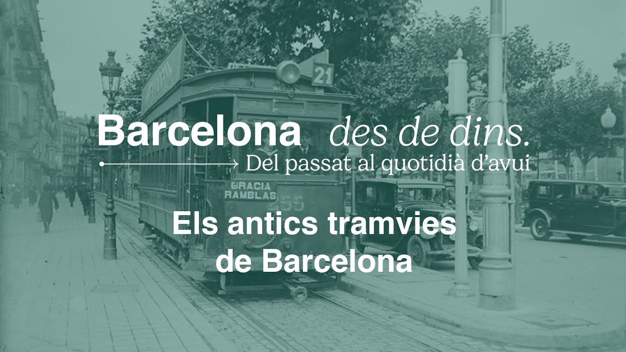Els antics Tramvies de Barcelona