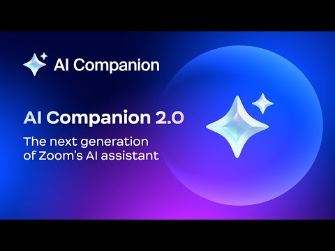 AI Companion 2.0 | Следующее поколение помощника на основе искусственного интеллекта от Zoom
