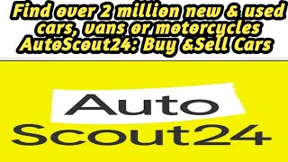 My review of the application Auto Scout24 Buy sell cars screenshot 1