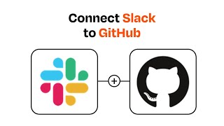 How to connect Slack to GitHub - Easy Integration