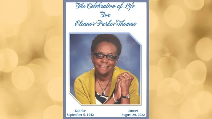 Eleanor Parker Thomas Celebration of Life