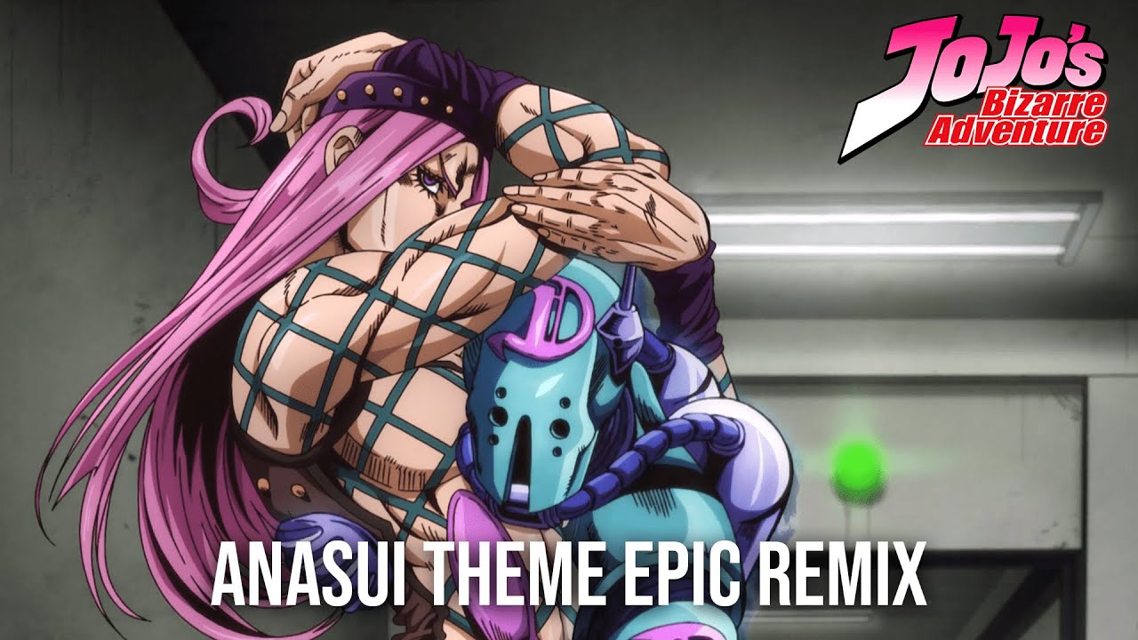 Anasui's Theme Lover EPIC REMIX (feat. Jolyne's Theme) YouTube