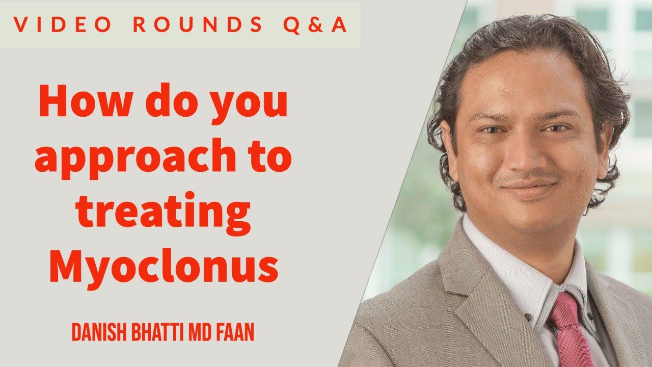 How do you approach to treating Myoclonus? YouTube