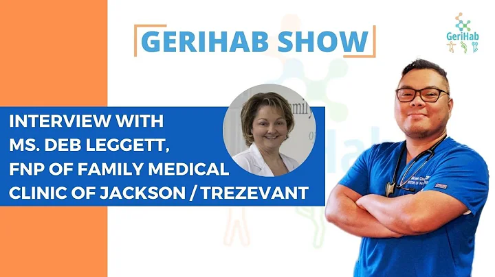 Interview with Ms. Deb Leggett, FNP of Family Medi...