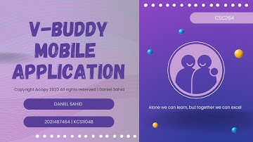 CSC264 PRESENTATION VIDEO : V-BUDDY MOBILE APPLICATION
