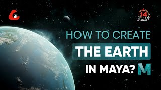 How to Create The Earth in Maya