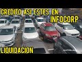 LIQUIDACION DE AUTOS USADOS CRÉDITO ASI ESTES EN INFOCORP | ROCKMA