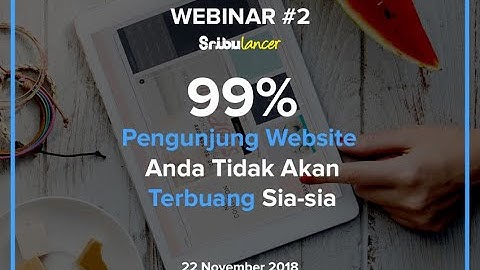 [Recording] WEBINAR 2 - 6 CARA MENGOPTIMALKAN WEBSITE AGAR TIDAK *BOCOR
