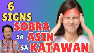 6 Signs Sobra sa Asin sa Katawan - By Doc Willie Ong (Internist and Cardiologist)