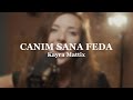 Canım Sana Feda Sözlü Video Hristiyan İlahisi