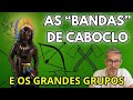 DE CURUGUÇU A SETE ENCRUZILHADAS: AS BANDAS DE CABOCLOS NA UMBANDA EXPLICADAS @VozesdeUmbanda