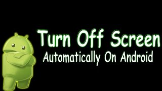 Turn Off Screen Automatically On Android | NO ROOT REQUIRED screenshot 5