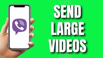 How to Send Large Videos on Viber (Quick & Way )
