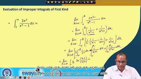Lecture 21 : Improper Integrals - [Kannada]